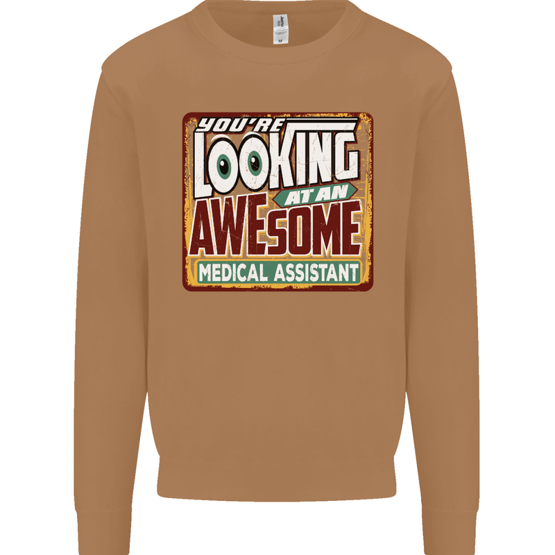 Looking at an Awesome Medical Assistant Mens Sweatshirt Jumper Caramel Latte
