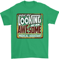 Looking at an Awesome Medical Assistant Mens T-Shirt Cotton Gildan Irish Green
