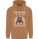 Lorry Driver You Work 9-5? Truck Funny Mens 80% Cotton Hoodie Caramel Latte