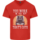 Lorry Driver You Work 9-5? Truck Funny Mens V-Neck Cotton T-Shirt Red
