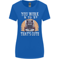 Lorry Driver You Work 9-5? Truck Funny Womens Wider Cut T-Shirt Royal Blue