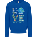 Love My Planet Climate Change Environment Mens Sweatshirt Jumper Royal Blue