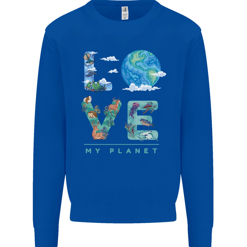 Love My Planet Climate Change Environment Mens Sweatshirt Jumper Royal Blue