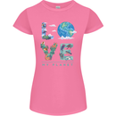 Love My Planet Climate Change Environment Womens Petite Cut T-Shirt Azalea