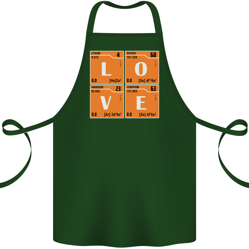 Love Periodic Table Chemistry Geek Funny Cotton Apron 100% Organic Forest Green
