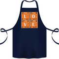 Love Periodic Table Chemistry Geek Funny Cotton Apron 100% Organic Navy Blue