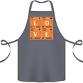 Love Periodic Table Chemistry Geek Funny Cotton Apron 100% Organic Steel