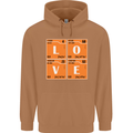 Love Periodic Table Chemistry Geek Funny Mens 80% Cotton Hoodie Caramel Latte