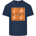 Love Periodic Table Chemistry Geek Funny Mens Cotton T-Shirt Tee Top Navy Blue