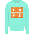 Love Periodic Table Chemistry Geek Funny Mens Sweatshirt Jumper Peppermint