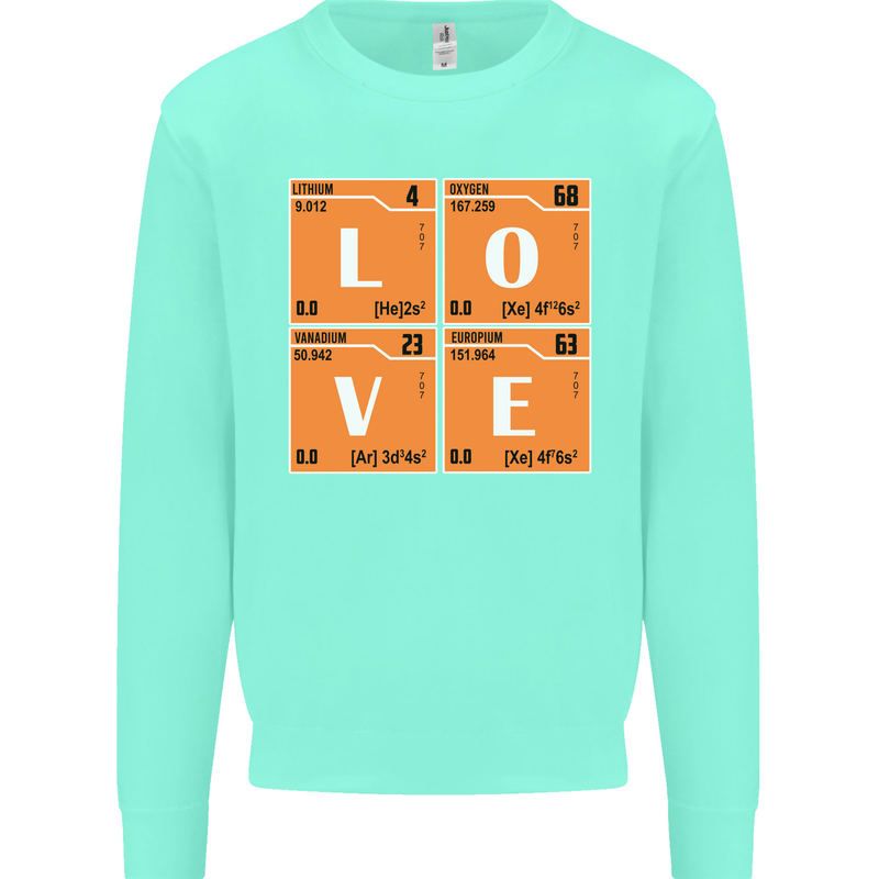 Love Periodic Table Chemistry Geek Funny Mens Sweatshirt Jumper Peppermint