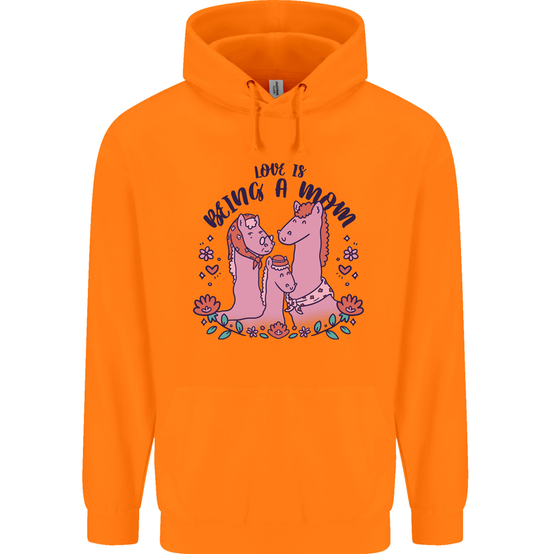 Love is Being a Mom Funny Horse Mens 80% Cotton Hoodie Orange