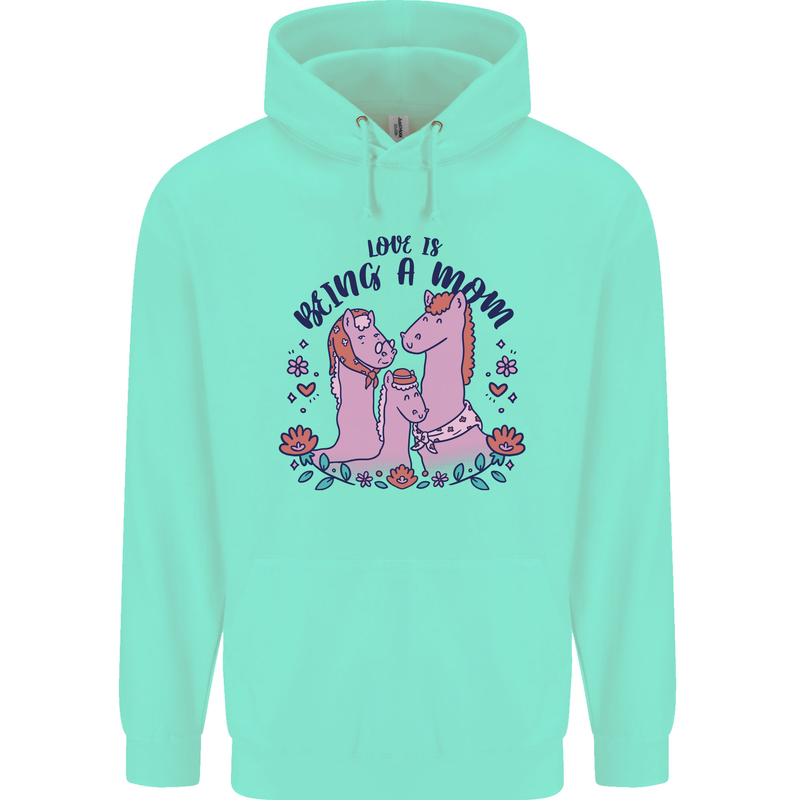 Love is Being a Mom Funny Horse Mens 80% Cotton Hoodie Peppermint