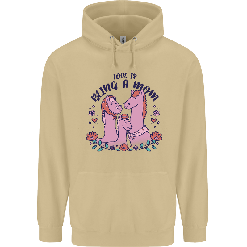 Love is Being a Mom Funny Horse Mens 80% Cotton Hoodie Sand