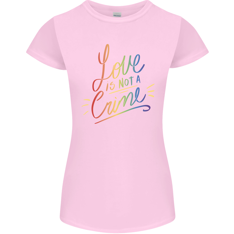 Love is Not a Crime LGBT Gay Awareness Womens Petite Cut T-Shirt Light Pink