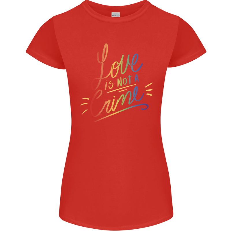 Love is Not a Crime LGBT Gay Awareness Womens Petite Cut T-Shirt Red
