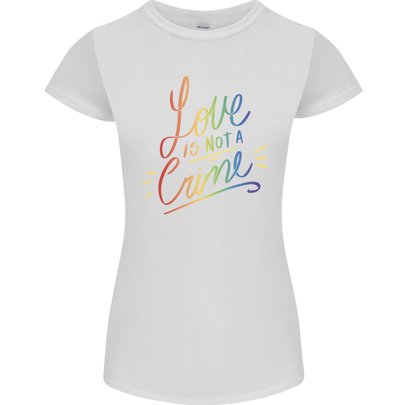 Love is Not a Crime LGBT Gay Awareness Womens Petite Cut T-Shirt White