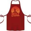 MILF Fishing Funny Fisherman Father's Day Cotton Apron 100% Organic Maroon
