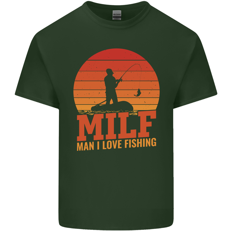 MILF Fishing Funny Fisherman Father's Day Mens Cotton T-Shirt Tee Top Forest Green