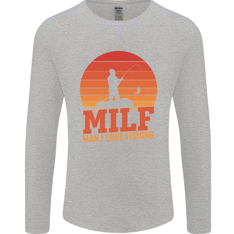 MILF Fishing Funny Fisherman Father's Day Mens Long Sleeve T-Shirt Sports Grey