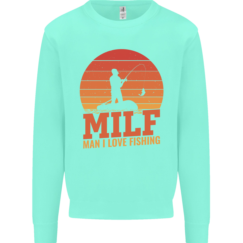 MILF Fishing Funny Fisherman Father's Day Mens Sweatshirt Jumper Peppermint