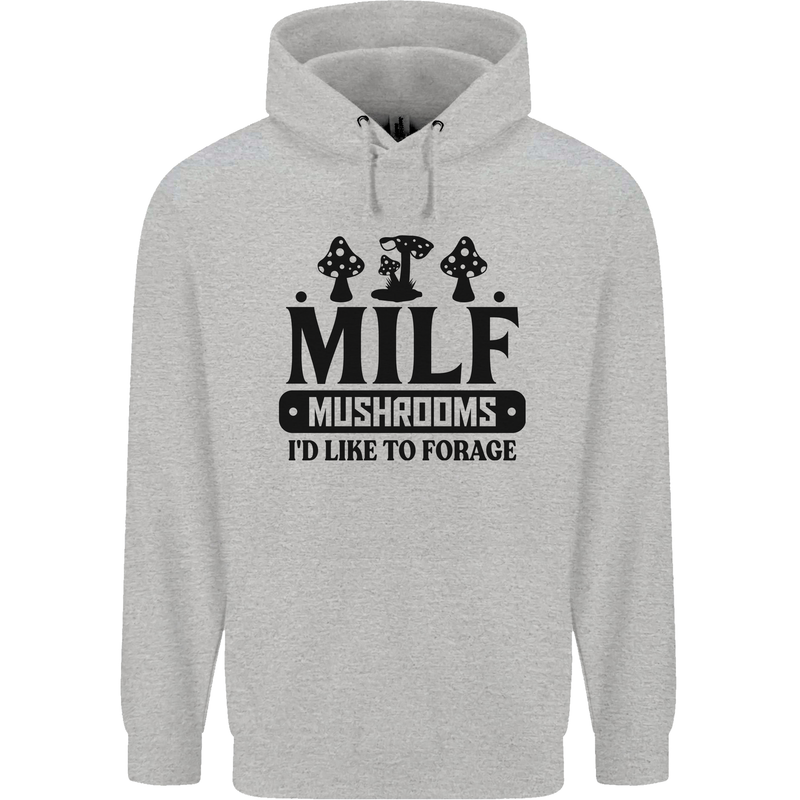 MILF Mushrooms I Like To Forage Childrens Kids Hoodie Sports Grey