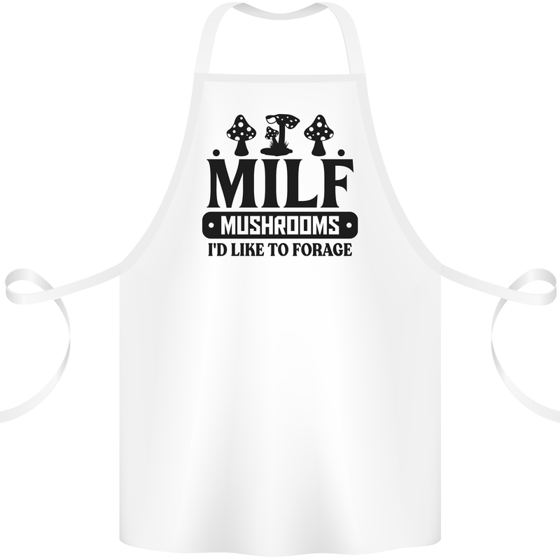 MILF Mushrooms I Like To Forage Cotton Apron 100% Organic White