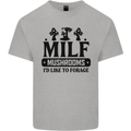 MILF Mushrooms I Like To Forage Kids T-Shirt Childrens Sports Grey