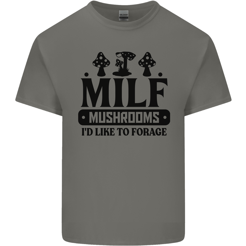 MILF Mushrooms I Like To Forage Mens Cotton T-Shirt Tee Top Charcoal