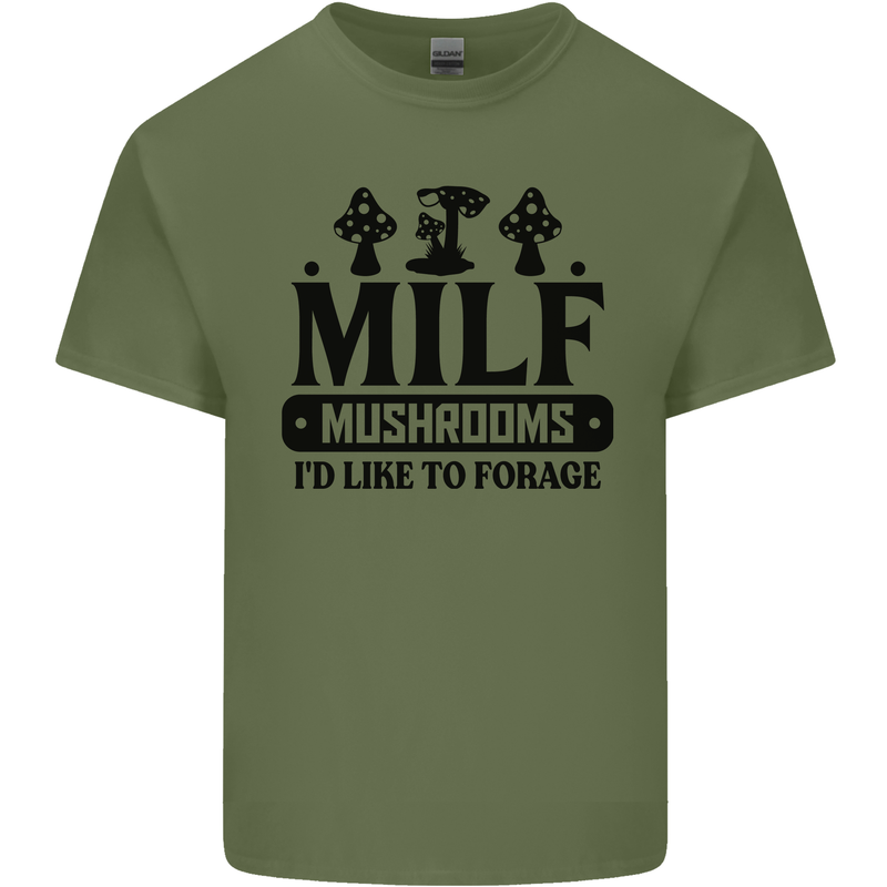 MILF Mushrooms I Like To Forage Mens Cotton T-Shirt Tee Top Military Green