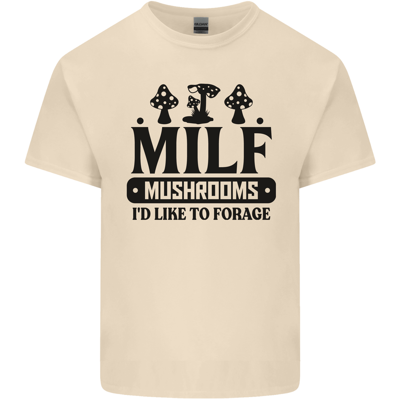 MILF Mushrooms I Like To Forage Mens Cotton T-Shirt Tee Top Natural