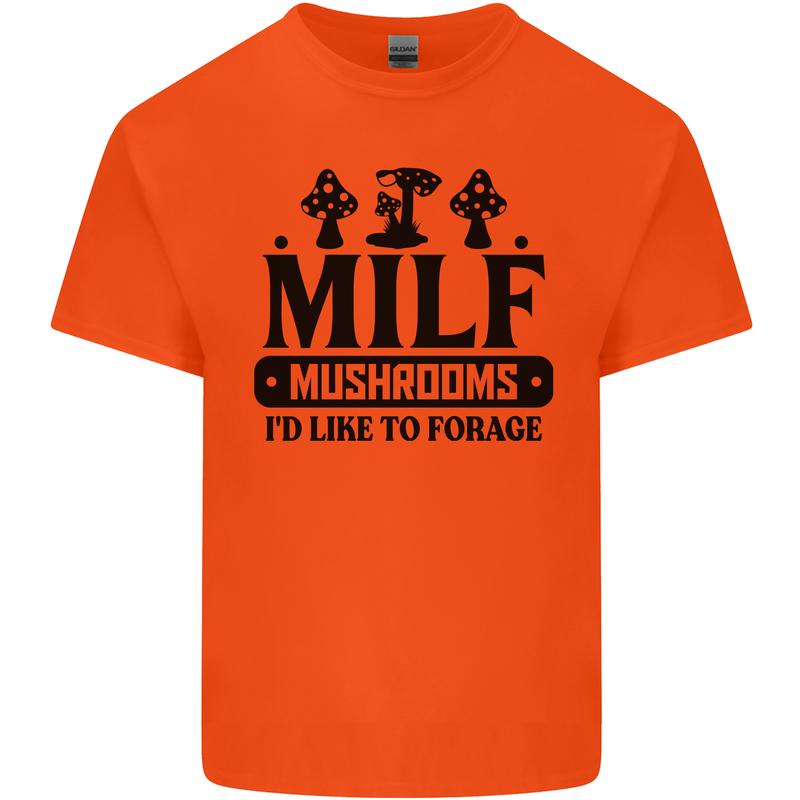 MILF Mushrooms I Like To Forage Mens Cotton T-Shirt Tee Top Orange