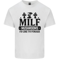 MILF Mushrooms I Like To Forage Mens Cotton T-Shirt Tee Top White