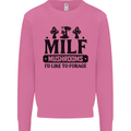 MILF Mushrooms I Like To Forage Mens Sweatshirt Jumper Azalea