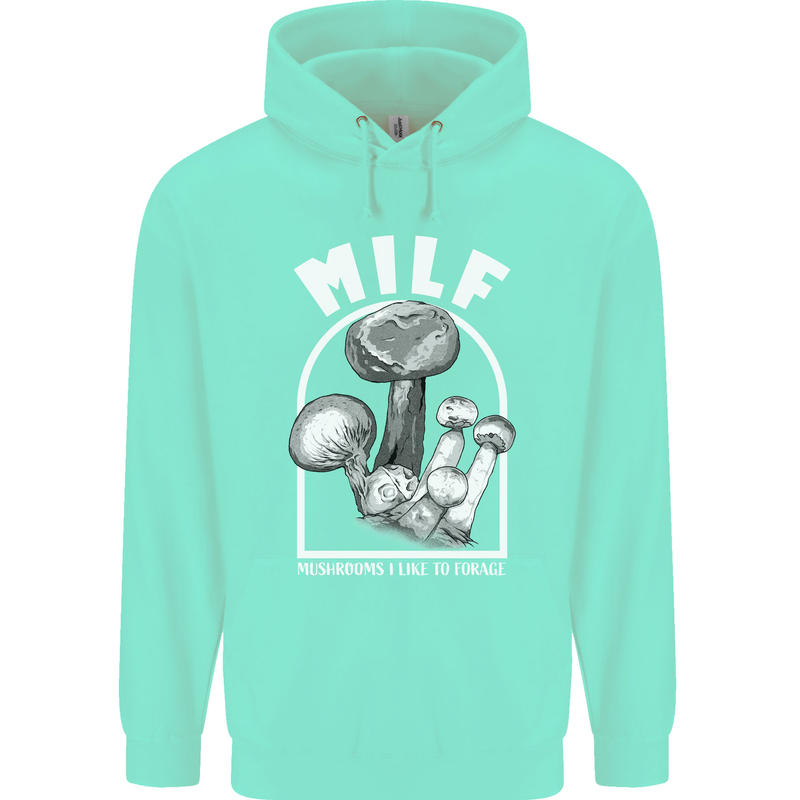 MILF Mushrooms I Like to Forage Childrens Kids Hoodie Peppermint