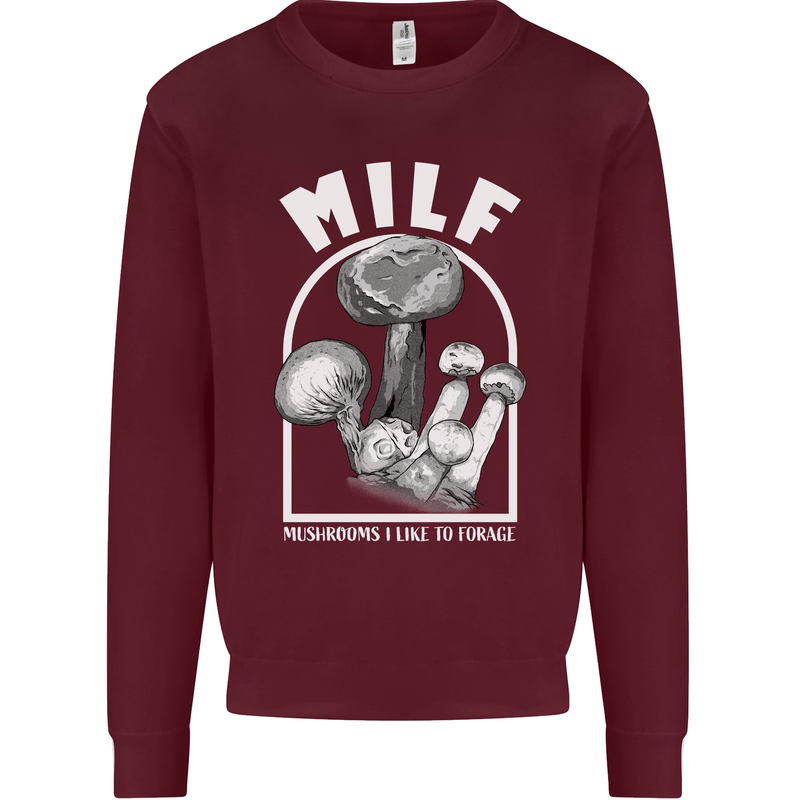 MILF Mushrooms I Like to Forage Kids Sweatshirt Jumper Maroon