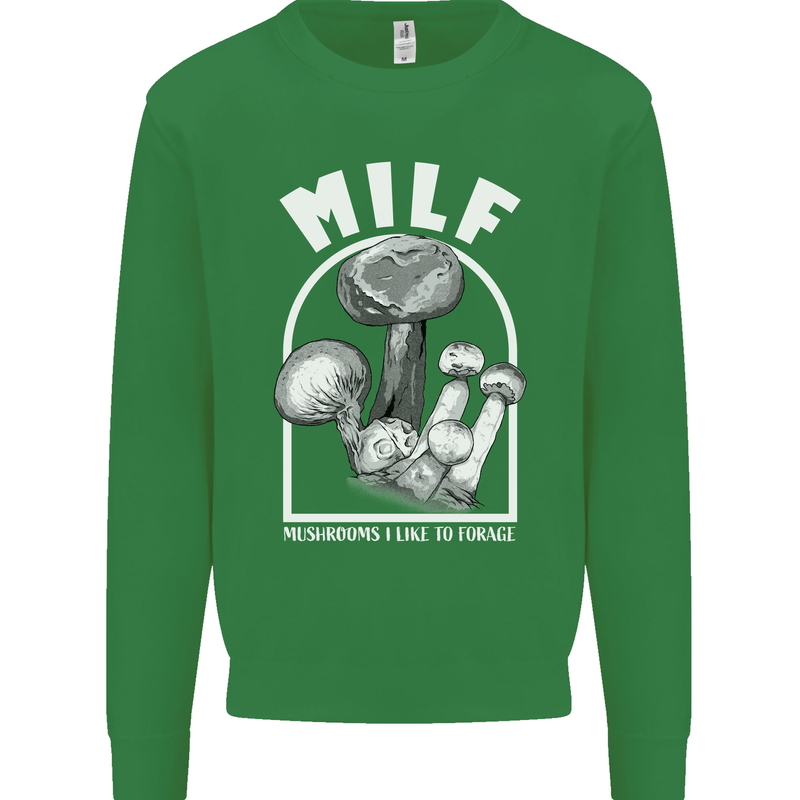 MILF Mushrooms I Like to Forage Mens Sweatshirt Jumper Irish Green