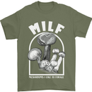 MILF Mushrooms I Like to Forage Mens T-Shirt 100% Cotton Military Green