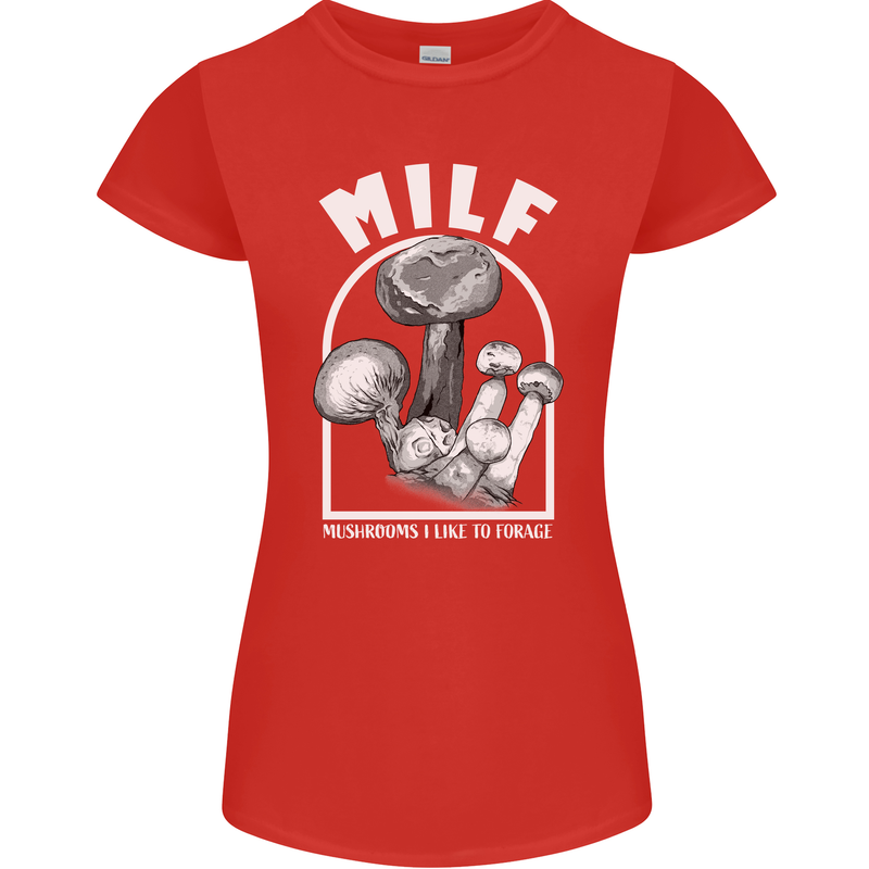 MILF Mushrooms I Like to Forage Womens Petite Cut T-Shirt Red