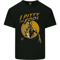 MR T600 Pitty the Fool Funny A-Team Parody Mens Cotton T-Shirt Tee Top Black