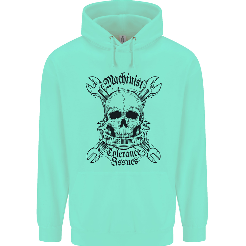 Machinist I Have Tolerance Issues Childrens Kids Hoodie Peppermint
