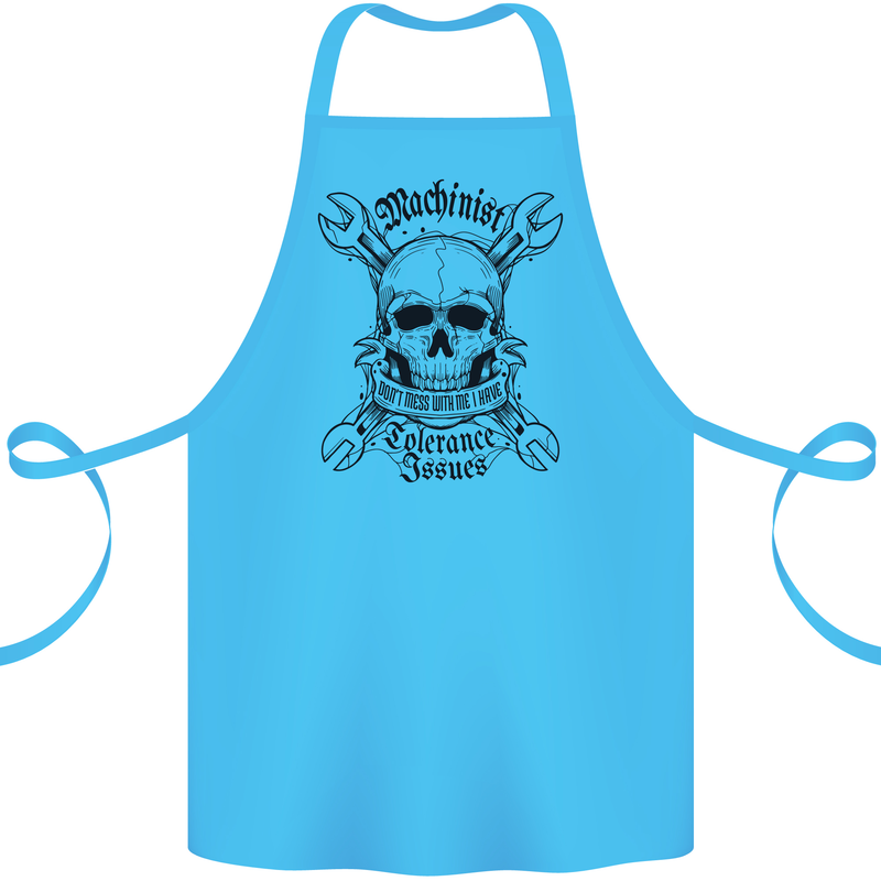 Machinist I Have Tolerance Issues Cotton Apron 100% Organic Turquoise