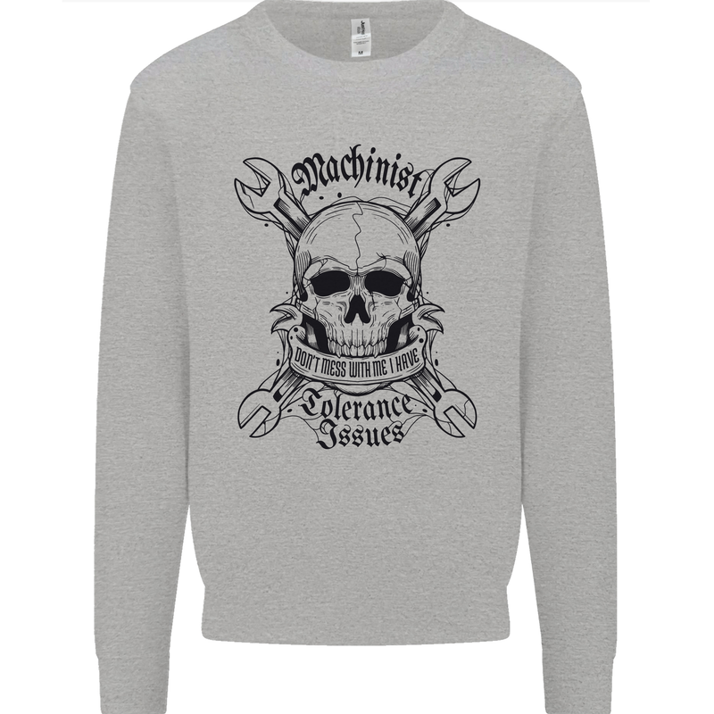 Machinist I Have Tolerance Issues Kids Sweatshirt Jumper Sports Grey