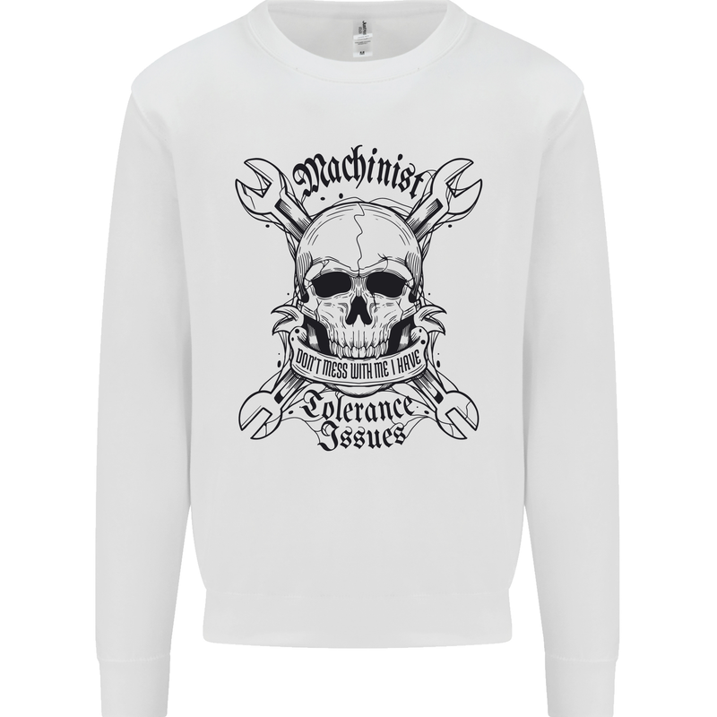 Machinist I Have Tolerance Issues Kids Sweatshirt Jumper White
