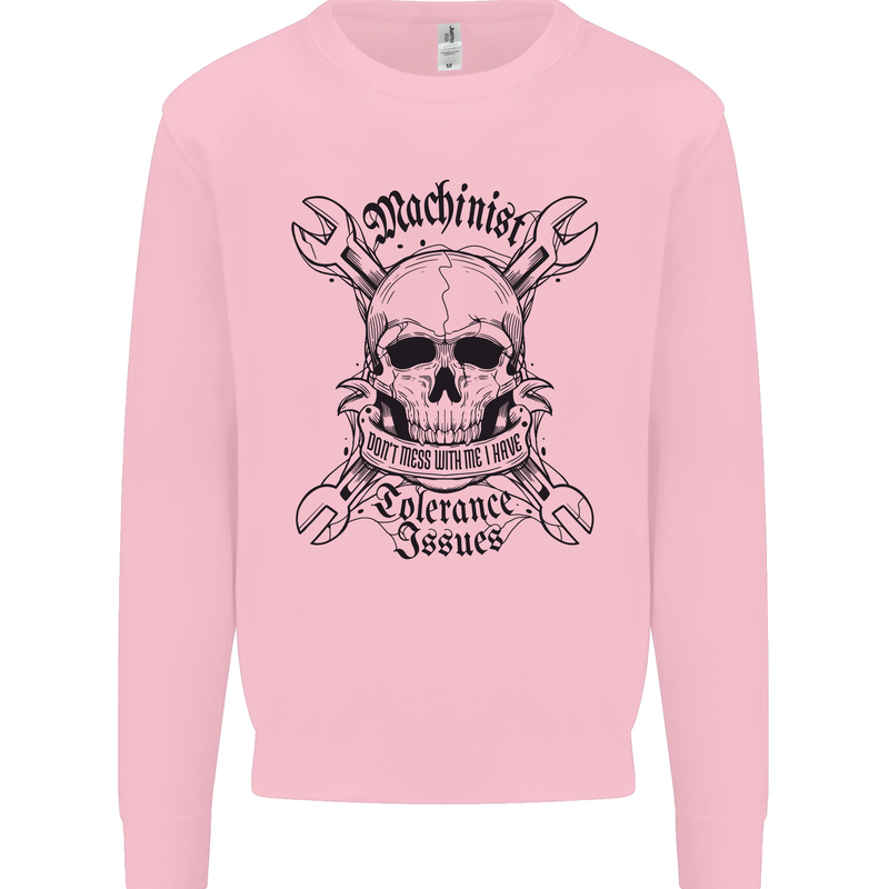 Machinist I Have Tolerance Issues Mens Sweatshirt Jumper Light Pink