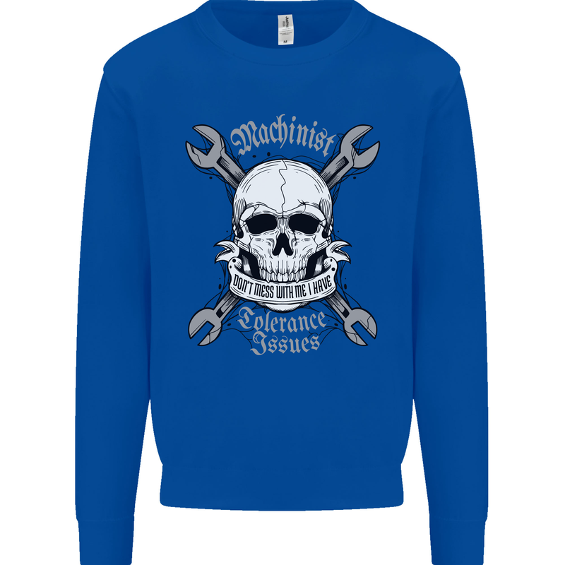 Machinist I Have Tolerance Issues Skull Kids Sweatshirt Jumper Royal Blue