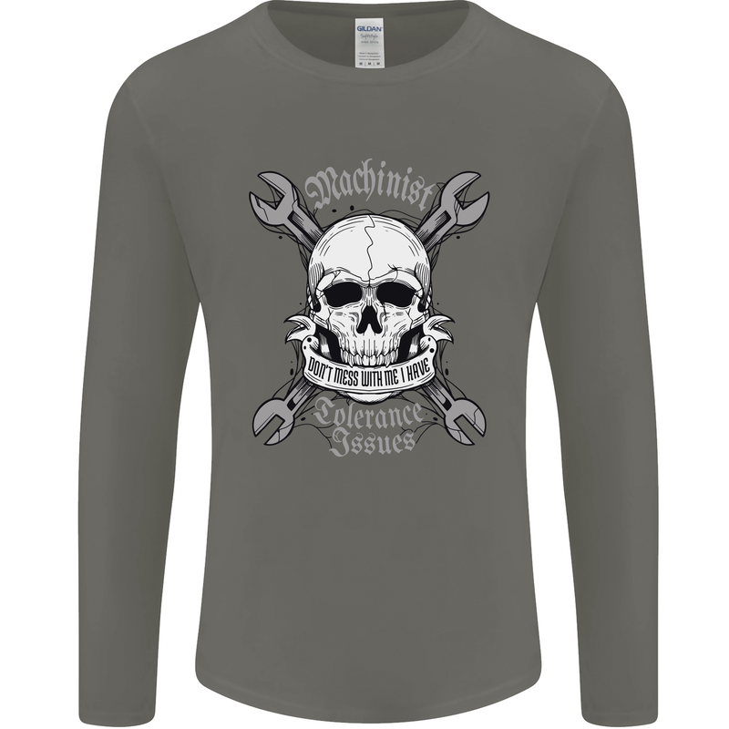 Machinist I Have Tolerance Issues Skull Mens Long Sleeve T-Shirt Charcoal