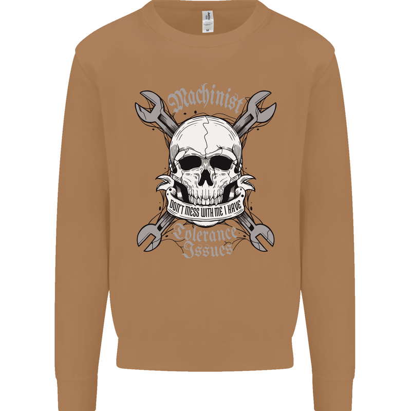 Machinist I Have Tolerance Issues Skull Mens Sweatshirt Jumper Caramel Latte