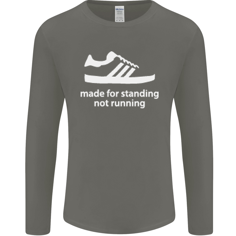 Made for Standing Not Walking Hooligan Mens Long Sleeve T-Shirt Charcoal