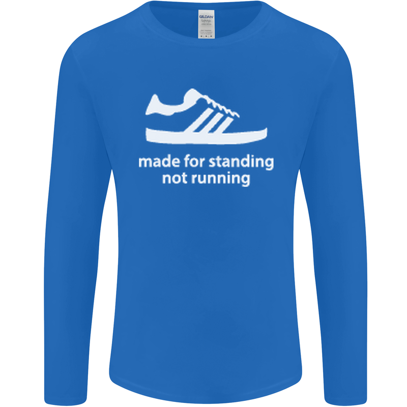 Made for Standing Not Walking Hooligan Mens Long Sleeve T-Shirt Royal Blue